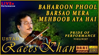 Bahroon Phool Barsao | Tribute To Muhammad Rafi By Violinist Ustad Raees Ahmad Khan | DAAC Classic
