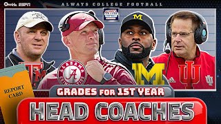 Grades for Alabama, Michigan \u0026 more 1st year coaches | Always College Football