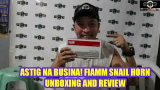 ASTIG NA BUSINA | FIAMM HORN | UNBOXING | SOUND TEST | PRODUCT REVIEW