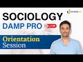 🔴 Sociology Daily Answer writing and Mentorship Program (DAMP) Pro Orientation | By Nishat sir