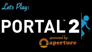 Long Play: Portal 2 (4K) - No Commentary