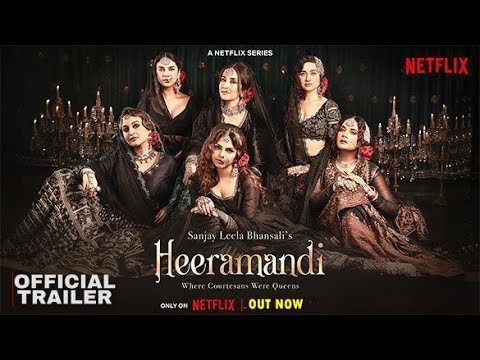 Heeramandi Trailer | Sonakshi Sinha | Aditi Rao, Sanjay Leela Bhansali ...