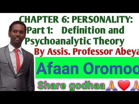 General Psychology, Chapter 6: Personality :Part1:Definition And ...