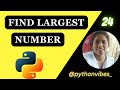 Largest Number in List | Highest Number in Array | #python #coding #interview @pythonvibes_