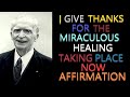 I Give Thanks for the Miraculous Healing Taking Place Now Affirmation | Dr. Joseph Murphy