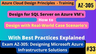 SQL Server on Azure Virtual Machines Designing Microsoft Azure Infrastructure Solutions