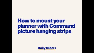 How to mount your Daily Orders Planner