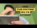 I read the ENTIRE IELTS DICTIONARY | KESH IELTS