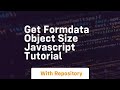 Get formdata object size javascript tutorial
