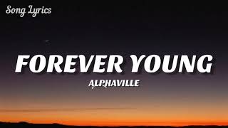 Alphaville Forever Young Lyrics
