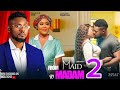 FROM MAID TO MADAM Part 2, FEATURING, MAURICE SAM, CHIOMA NWAOHA. #2024 LATEST NOLLYWOOD MOVIE