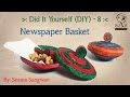 How to make Newspaper Basket with Top | DIY 8 Easy Paper Crafts