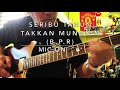 Seribu Tahun Takkan Mungkin (B.P.R) - Mic On 🎤 🤟🏻