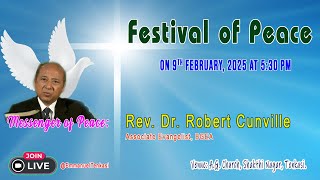 FEBRUARY 09, 2025 || FESTIVAL OF PEACE