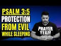 NIGHT PRAYER - PRAYERS FOR DELIVERANCE AND PROTECTION FROM EVIL WHILE SLEEPING