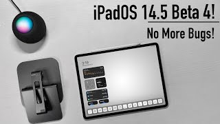 iPadOS 14.5 Beta 4: Bug Free Life!