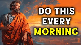 10 Stoic Morning Routine You SHOULD Do Every MORNING | Stoicism - Genuine Wisdom