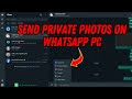 How to send private photos on WhatsApp 2026 [PC/LAPTOP]