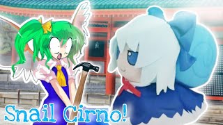 【Touhou】Snail Cirno!