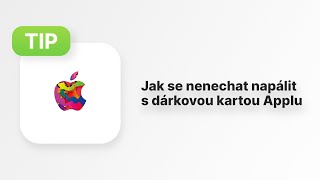 Apple Tip: Jak se nenechat napálit s dárkovou kartou od Applu