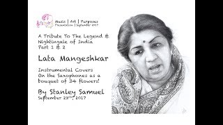 Lata Mangeshkar | The Ultimate Bollywood Saxophone Collection | Part 1 of 2 | # 288 | Stanley Samuel