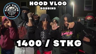 RB 1400 / STKG B Block Hood Vlog | Robbins,IL | Nightmare On The 9 “We Run The Burbs” | Risky Vision