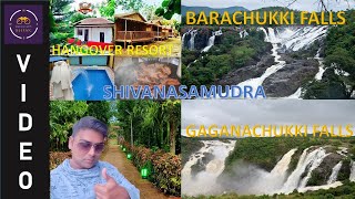 Weekend Trip| Shivanasamudra | Gaganachukki Falls | Barachukki Falls | Hangover Resort