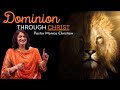 Dominion Through Christ | Hindi/Urdu Sermon | Pastor Monica Christian | Dua Ka Ghar Canada