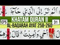 KHATAM QURAN II SURAH AL BAQARAH AYAT 258-260 TARTIL | BELAJAR MENGAJI 30 JUZ EP-31