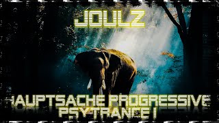 Progressive Psytrance I (#1) [Audiomatic, Babalos, Blastoyz, Naturalize, Neelix] #JoulZ #GoaMix2021