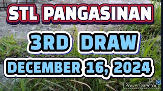 STL PANGASINAN RESULT TODAY 3RD DRAW DECEMBER 16, 2024  8:45PM | MONDAY