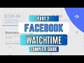 Facebook Watchtime in 24 Hours: The Step-by-Step Guide | Complete Facebook Watchtime