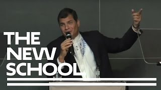 A Lecture by President of Ecuador Rafael Correa (Spanish) | The New School