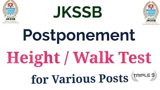 Important Update - Postponement of Height / Walk Test for Various Posts