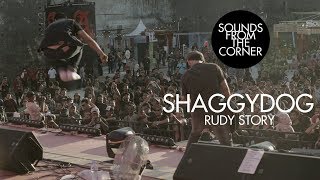Shaggydog - Rudy Story | Sounds From The Corner Live #23