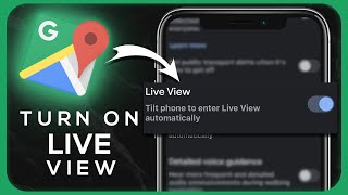 How To Turn on Live View on Google Maps (Easy Guide)
