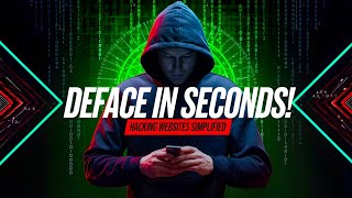 Deface in Seconds: Hacking Websites Simplified – Lec 63