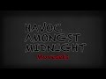 Havoc Amongst Midnight W.I.P Movesets Sneak Peaks