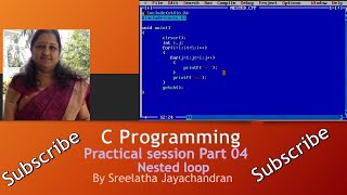CP 04 C programming|Practical session|Malayalam| Nested loop|Simplify UR Programming|