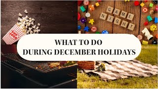 Bored already? Tips on how to spend December holidays on a budget. // Basic safety tips