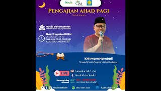 DAHSYATNYA SODAQOH | Pembicara :  KH. IMAM HAMBALI (Dari Surabaya)