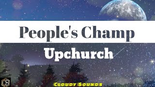 Upchurch - People's Champ (Lyrics)
