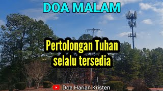 PERTOLONGAN TUHAN SELALU TERSEDIA - Renungan \u0026 Doa Malam