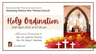 KASSEESSA ORDINATION | REV. DN. AASHISH THOMAS \u0026 REV. DN. RENY C. MATHEW | VENMONY SEHION MTC