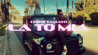 Chris Tamayo - LAtoMIA [Official Video]