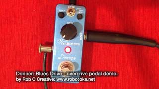 Donner Blues Drive demo by Rob C