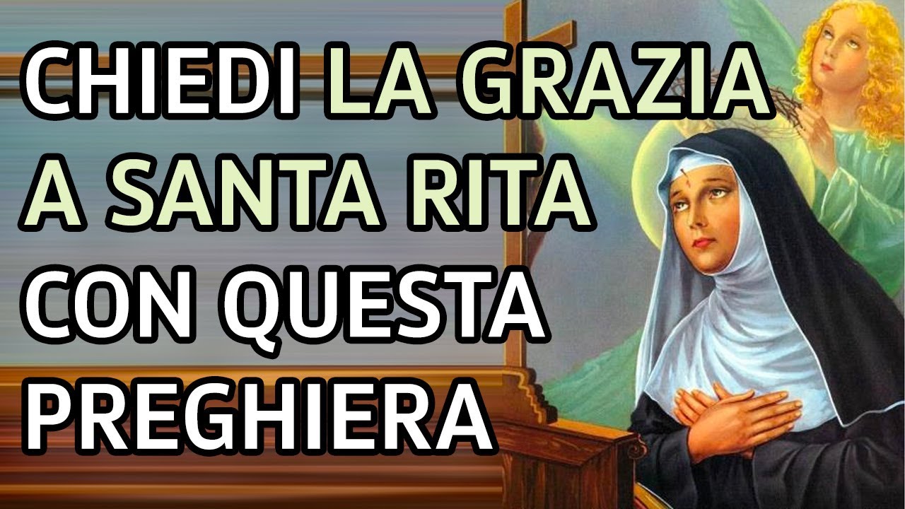 Pregare Santa Rita E Chiedere Una Grazia - YouTube