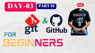 Day-3 Part-1: Git and Github | What is Version Control System [2025] | Full DevOps Tutorials| dsoc3