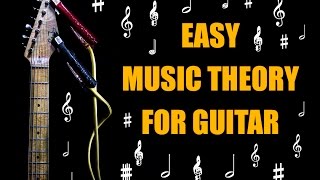 EASY MUSIC THEORY FOR GUITAR!