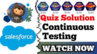 Continuous Testing | Salesforce Trailhead | Quiz Solution
